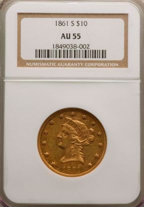 Picture of 1861-S $10 Liberty AU55 NGC