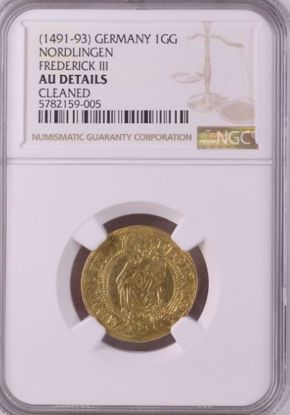 Picture of 1491-93 1GG Germany Nordlingen Gold Gulden Frederick III AU Details NGC