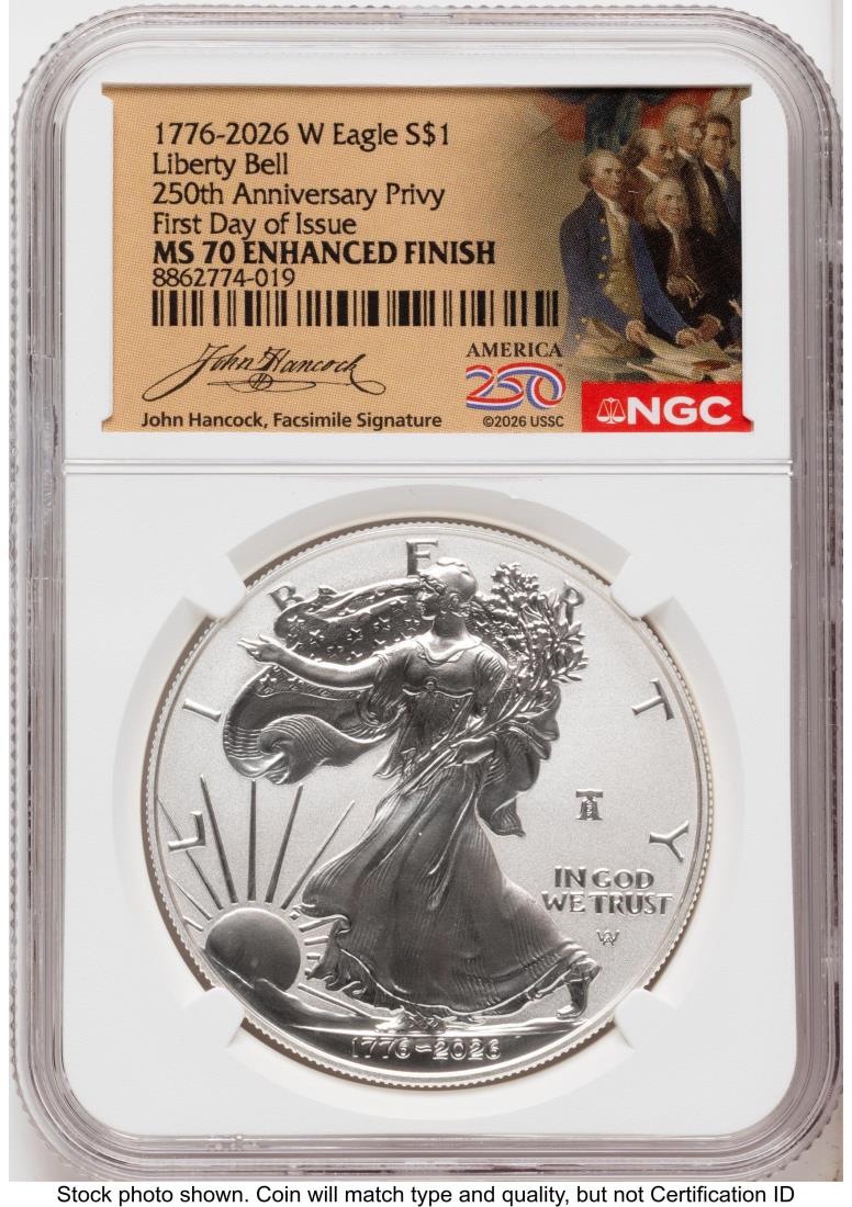2026-W Enhanced Silver Eagle 1 oz FDI America 250 John Hancock Label ...